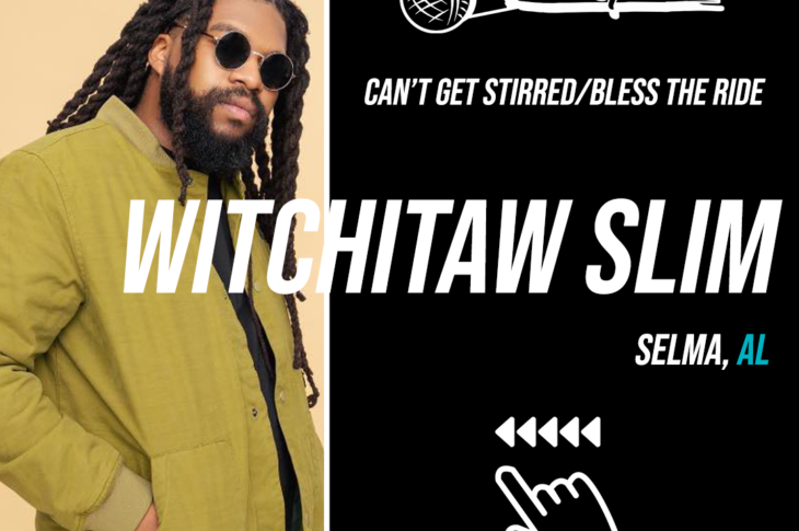 Witchitaw Slim "Can’t Get Stirred/Bless The Ride.